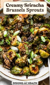 creamy sriracha brussels sprouts 2025 12 08 214939