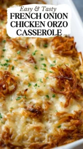 french onion chicken orzo casserole 2025 12 05 225459
