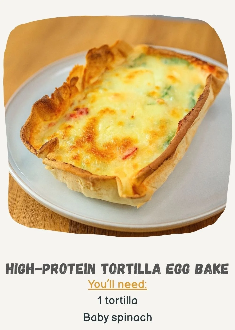 High-Protein Tortilla Egg Bake served on a plate