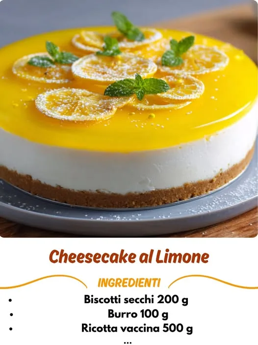 Cheesecake al Limone: la Ricetta Fresca, Cremosa e Profumata 531218498 122171091056572036 3522157354405342100 n